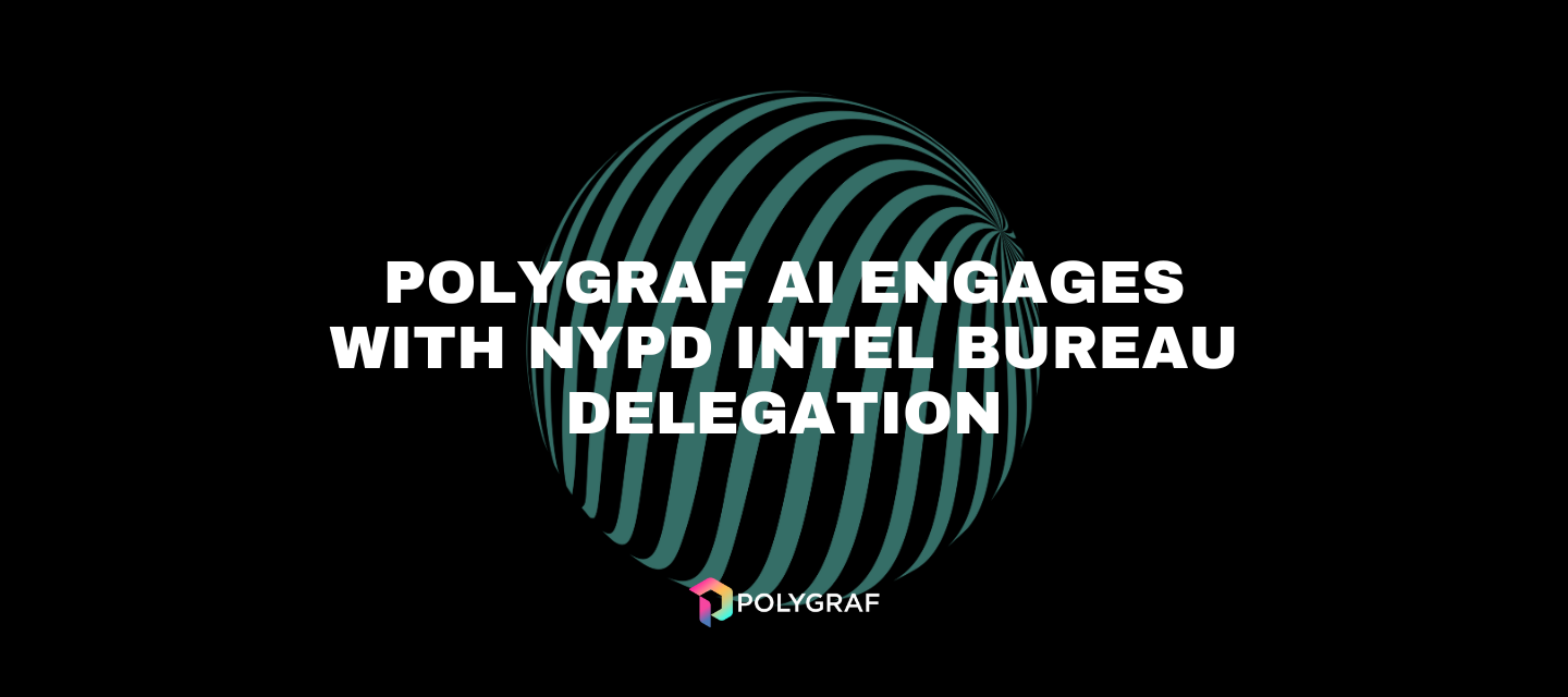 Polygraf AI Engages with NYPD Intel Bureau Delegation